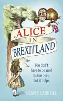Alenka v zemi brexitu - Alice in Brexitland