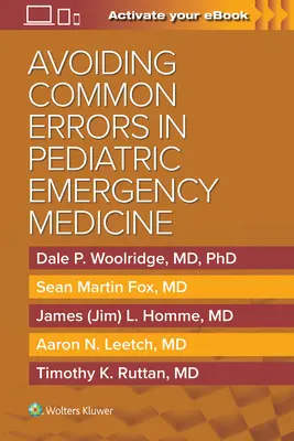 Jak se vyhnout častým chybám v dětské pohotovostní medicíně - Avoiding Common Errors in Pediatric Emergency Medicine