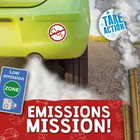 Emise Mise! - Emissions Mission!