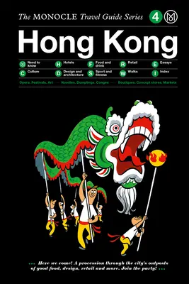 Cestovní průvodce Monocle po Hongkongu (aktualizovaná verze) - The Monocle Travel Guide to Hong Kong (Updated Version)