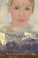 Tato odvážná cesta - This Courageous Journey