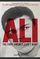 Ali: Zápas, který Amerika nechtěla - Ali: The Fight America Didn't Want