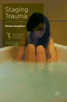 Inscenování traumatu: Těla ve stínu - Staging Trauma: Bodies in Shadow