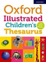 Oxford Illustrated Children's Thesaurus (Oxfordský ilustrovaný dětský tezaurus) - Oxford Illustrated Children's Thesaurus