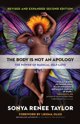 Tělo není omluva: Síla radikální sebelásky - The Body Is Not an Apology: The Power of Radical Self-Love