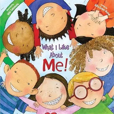 Co se mi na sobě líbí! Vydání pro učitele: Kniha oslavující odlišnosti - What I Like about Me! Teacher Edition: A Book Celebrating Differences