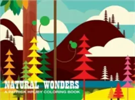 Zázraky přírody: Omalovánky Patricka Hrubého - Natural Wonders: A Patrick Hruby Coloring Book