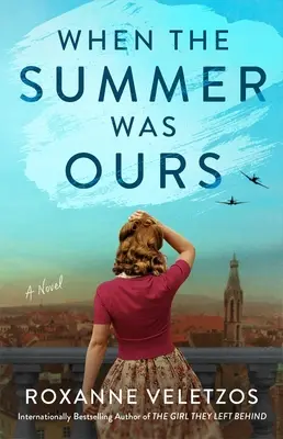 Když léto bylo naše - When the Summer Was Ours