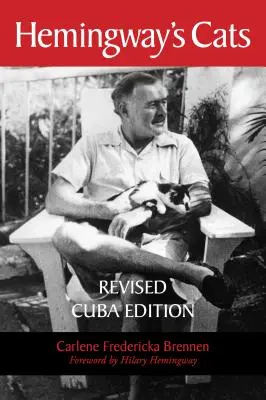 Hemingwayovy kočky: Vydání: Kuba - revidované vydání - Hemingway's Cats: Revised Cuba Edition