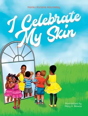 Oslavuji svou kůži - I Celebrate My Skin