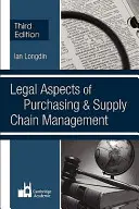 Právní aspekty řízení nákupu a dodavatelského řetězce - Legal Aspects of Purchasing and Supply Chain Management