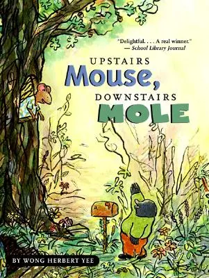 Myš nahoře, krtek dole (Čítanka) - Upstairs Mouse, Downstairs Mole (Reader)
