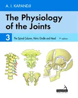 Fyziologie kloubů - 3. díl - Páteř, pánevní pletenec a hlava - Physiology of the Joints - Volume 3 - The Spinal Column, Pelvic Girdle and Head