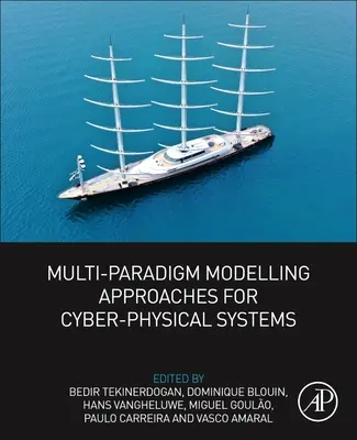 Multiparadigmatické přístupy k modelování kyberfyzických systémů - Multi-Paradigm Modelling Approaches for Cyber-Physical Systems