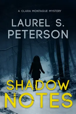 Stínové poznámky: Záhada Clary Montagueové - Shadow Notes: A Clara Montague Mystery
