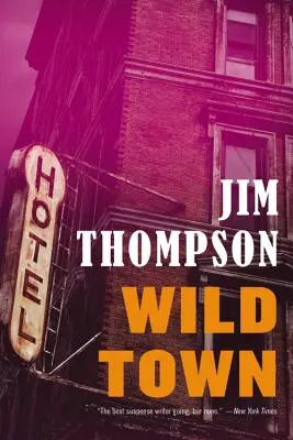 Divoké město - Wild Town