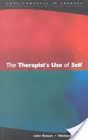 Používání sebe sama terapeutem - The Therapist's Use of Self