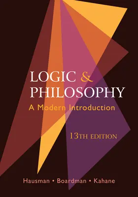 Logika a filozofie - moderní úvod - Logic and Philosophy - A Modern Introduction