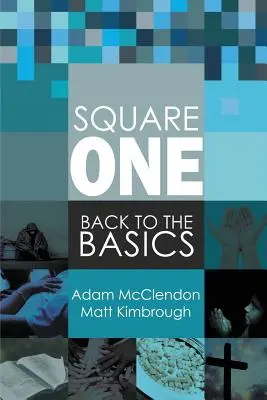Square One: Zpět k základům - Square One: Back to the Basics