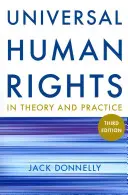 Všeobecná lidská práva v teorii a praxi - Universal Human Rights in Theory and Practice