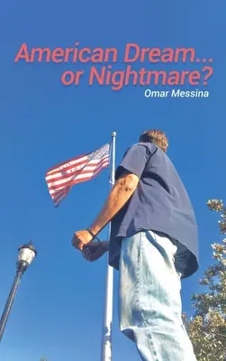 Americký sen.....nebo noční můra? - American Dream.....or Nightmare?