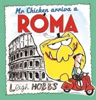 Pan Chicken Arriva a Roma - Mr Chicken Arriva a Roma