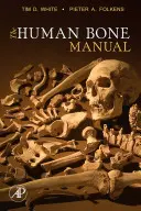 Příručka lidských kostí - The Human Bone Manual