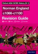 Oxford AQA GCSE History (9-1): AQA (ACE): Norman England c1066-c1100 Revision Guide (průvodce k opakování) - Oxford AQA GCSE History (9-1): Norman England c1066-c1100 Revision Guide