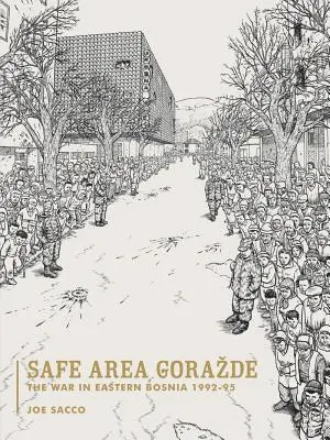 Bezpečná oblast Goražde - Safe Area Gorazde