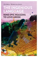 Geniální jazyk - Devět epických důvodů, proč milovat řečtinu - Ingenious Language - Nine Epic Reasons to Love Greek