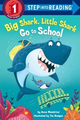 Velký žralok, malý žralok jdou do školy - Big Shark, Little Shark Go to School