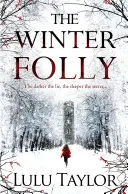 Zimní bláznovství - The Winter Folly