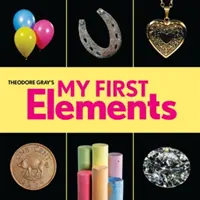 Moje první živly Theodora Graye - Theodore Gray's My First Elements