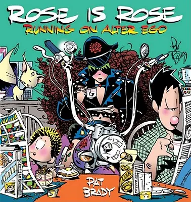 Rose Is Rose Running on Alter Ego: Rose Is Rose Collection - Rose Is Rose Running on Alter Ego: A Rose Is Rose Collection