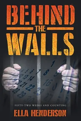 Za zdmi: Padesát dva týdnů a počítání - Behind the Walls: Fifty Two Weeks and Counting