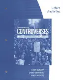 Student Workbook for Oukada/Bertrand/ Solberg's Controverses, Student Text, 3. vydání - Student Workbook for Oukada/Bertrand/ Solberg's Controverses, Student Text, 3rd