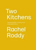 Dvě kuchyně: 120 rodinných receptů ze Sicílie a Říma - Two Kitchens: 120 Family Recipes from Sicily and Rome