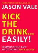 Nakopněte pití... snadno! - Kick the Drink...Easily!