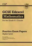 GCSE Maths Edexcel Practice Papers: Higher - pro 9. až 11. třídu - GCSE Maths Edexcel Practice Papers: Higher - for the Grade 9-1 Course