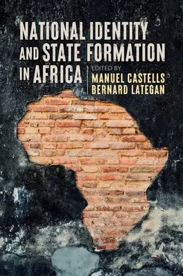 Národní identita a formování státu v Africe - National Identity and State Formation in Africa