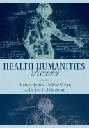 Čítanka humanitních věd o zdraví - Health Humanities Reader