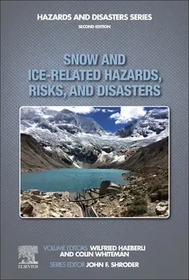 Nebezpečí, rizika a katastrofy spojené se sněhem a náledím - Snow and Ice-Related Hazards, Risks, and Disasters