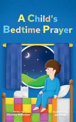 Dětská modlitba před spaním - A Child's Bedtime Prayer