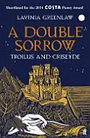 Dvojí smutek - Troilus a Kriseyda - Double Sorrow - Troilus and Criseyde