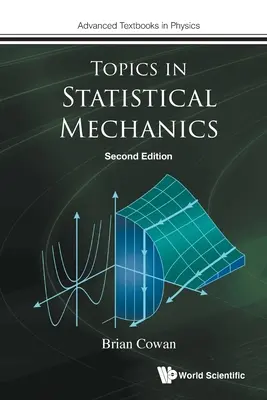 Témata statistické mechaniky (druhé vydání) - Topics in Statistical Mechanics (Second Edition)