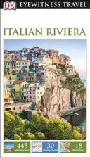 DK Eyewitness Italská riviéra - DK Eyewitness Italian Riviera