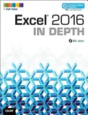 Excel 2016 do hloubky (včetně programu aktualizace obsahu) - Excel 2016 in Depth (Includes Content Update Program)