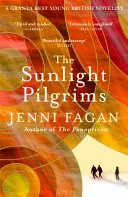 Poutníci ve slunečním světle - Sunlight Pilgrims