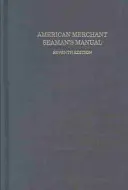 Příručka amerického obchodního námořníka - American Merchant Seaman's Manual