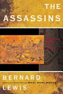 Atentátníci: Radikální sekta v islámu - The Assassins: A Radical Sect in Islam